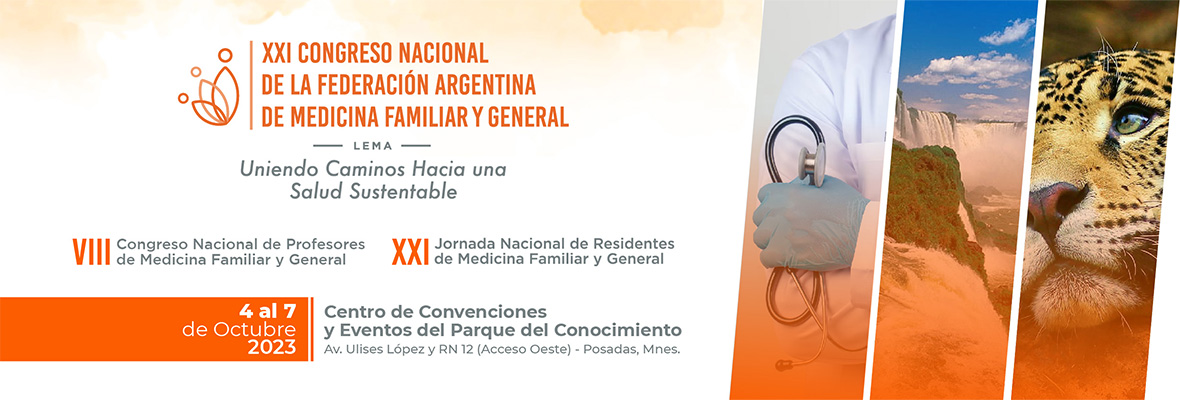 XXI CONGRESO NACIONAL DE LA FEDERACION ARGENTINA DE MEDICINA FAMILIAR Y GENERAL