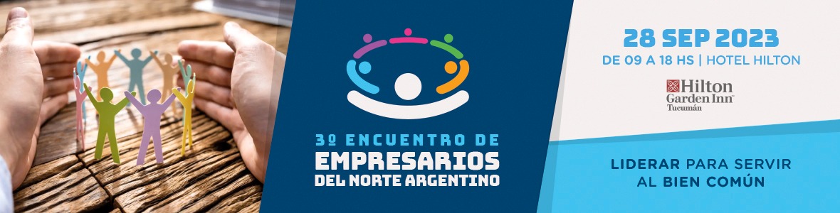ACDE | 3º Encuentro Empresario del Norte Argentino 2023 