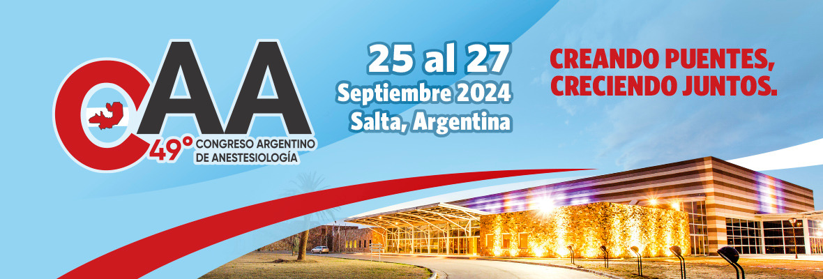 49° Congreso Argentino de Anestesiología | Salta - Temas Libres