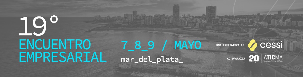 19° Encuentro Empresarial | CESSI